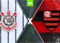 Corinthians x Flamengo